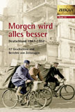 Morgen wird alles besser - Whrungsreform 1948